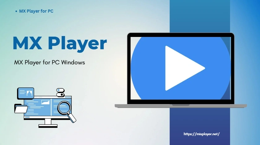 MX Player for PC Windows